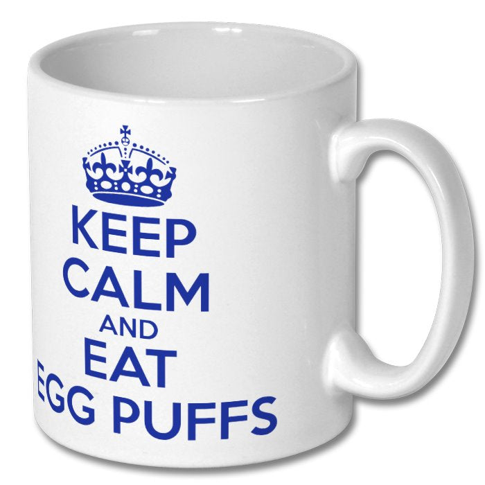 KEEP CALM and EAT EGG PUFFS Mug