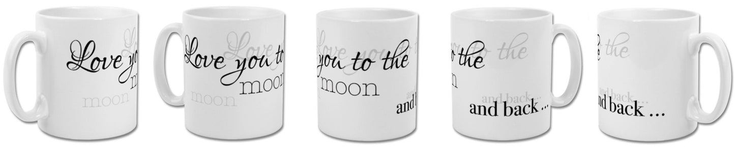 Love you to the moon and back Mug