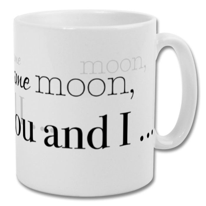 We see the same moon you and I Mug