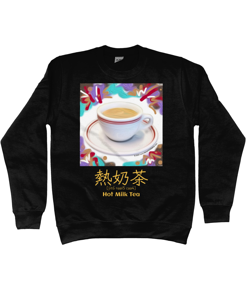 MILK TEA in Cantonese Sweatshirt