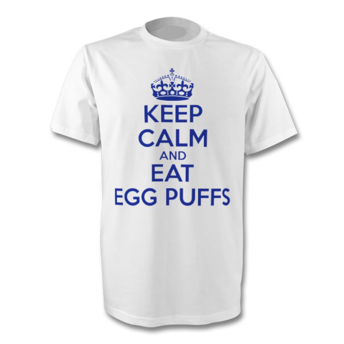 KEEP CALM and EAT EGG PUFFS t-shirt